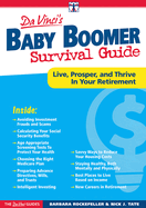 Baby Boomer Survival Guide: Live, Prosper, and Thrive in Your Retirement