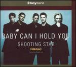 Baby Can I Hold You Tonight