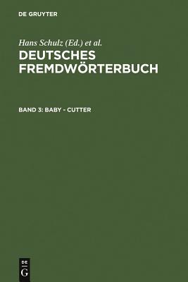 Baby - Cutter - Schulz, Hans (Editor)
