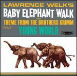 Baby Elephant Walk / Young World