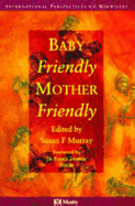 Baby Friendly/Mother Friendly