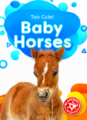 Baby Horses - Fleming, Dana (Narrator), and Rathburn, Betsy