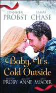 Baby, It's Cold Outside