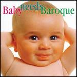 Baby Needs Baroque