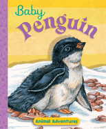 Baby Penguin: Animal Adventures