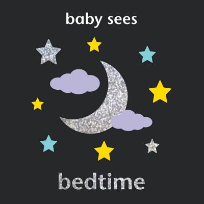 Baby Sees: Bedtime - Hewitt, Angela (Illustrator)