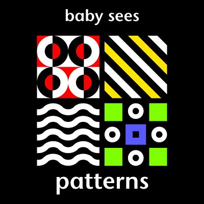Baby Sees: Patterns - Wilde, Adam