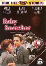Baby Snatcher