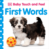 Baby Touch and Feel First Words: An Interactive Language Development Board Book