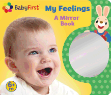Babyfirst: My Feelings: A Look at Me Book