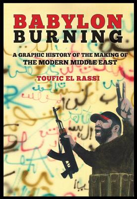 Babylon Burning - Rassi, Toufic El