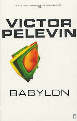 Babylon - Pelevin, Victor, and Bromfield, Andrew (Translated by)
