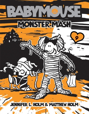 Babymouse #9: Monster MASH - 