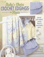 Baby's Choice Crochet Edgings for Fleece