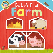 Baby's First Farm: With Sturdy Flaps