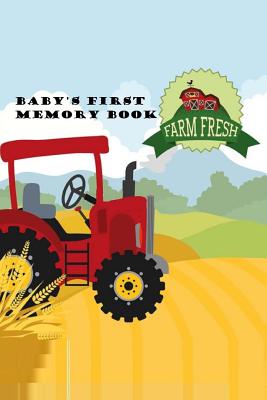 Baby's First Memory Book: Farm Baby - Greer, A
