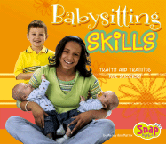 Babysitting Skills: Traits and Training for Success
