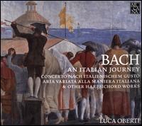 Bach: An Italian Journey - Luca Oberti (harpsichord)