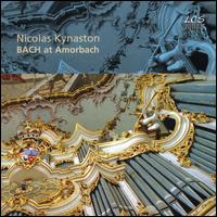 Bach at Amorbach - Nicholas Kynaston (organ)