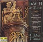 Bach at Zwolle - Michael Murray (organ)