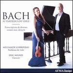 Bach au Pardessus de Viole: Transcriptions de Diverses Sonates avec Clavecin
