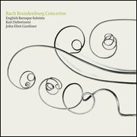 Bach: Brandenburg Concertos - English Baroque Soloists; John Eliot Gardiner (conductor)