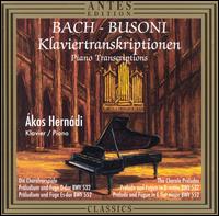 Bach-Busoni Piano Transcriptions - �kos Hern�di (piano)