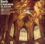 Bach: Cantatas 54, 169, 170