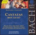 Bach: Cantatas, BWV 115-117