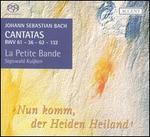 Bach: Cantatas, BWV 61, 36, 62, 132