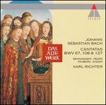 Bach: Cantatas BWV 67, 108 & 127