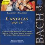 Bach: Cantatas, BWV 7-9