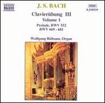 Bach: Claver�bung III, Vol. 1