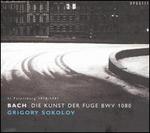 Bach: Die Kunst der Fuge