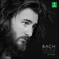 Bach Dynastie: Concertos - Antoine Touche (cello); Evol�ne Kiener (bassoon); Fanny Paccoud (viola); Jean Rondeau (harpsichord); Louis Creac'h (violin);...