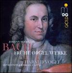 Bach: Early Organ Works - Harald Vogel (organ)