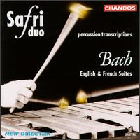 Bach: English & French Suites - Safri Duo