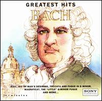 Bach: Greatest Hits - Alexander Schreiner (organ); Colin Tilney (continuo); E. Power Biggs (organ); Frank W. Asper (organ); Glenn Gould (piano);...