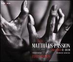 Bach: Matth�us-Passion; Bruckner: Te Deum
