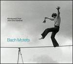 Bach: Motets