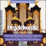 Bach: Orgelchor�le der Neumeister Sammlung