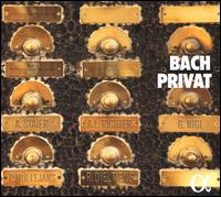 Bach Privat - Andreas Staier (harpsichord); Anna Lucia Richter (soprano); Georg Nigl (baritone); Petra M�llejans (violin);...