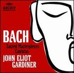 Bach: Sacred Masterpieces and Cantatas