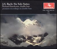 Bach: Six Solo Suites - Richard Hartshorne (double bass)