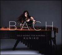Bach: Solo Works for Marimba - Kuniko Kato (marimba)