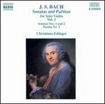 Bach: Sonatas and Partitas for Solo Violin, Vol. 1