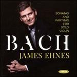 Bach: Sonatas and Partitas for Solo Violin