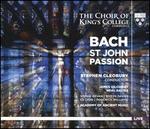 Bach: St. John Passion [2016 Recording]