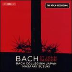 Bach: St John Passion [The K�ln Recording, 2020]