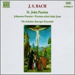 Bach: St. John Passion